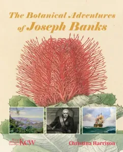 The Botanical Adventures of Joseph Banks (Harrison Christina)(Pevná vazba)