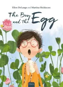 The Boy and the Egg (Delange Ellen)(Pevná vazba)