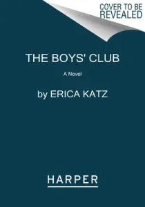 The Boys' Club (Katz Erica)(Paperback)