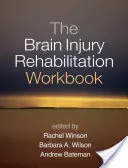 The Brain Injury Rehabilitation Workbook (Winson Rachel)(Paperback)