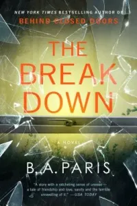 The Breakdown (Paris B. A.)(Paperback)
