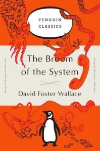 The Broom of the System (Wallace David Foster)(Paperback)