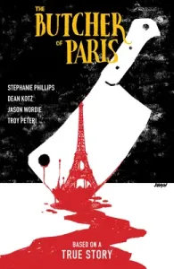 The Butcher of Paris (Phillips Stephanie)(Paperback)