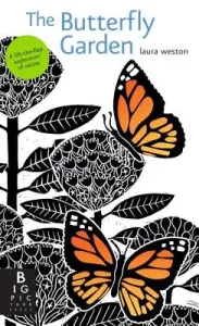 The Butterfly Garden (Weston Laura)(Board Books)