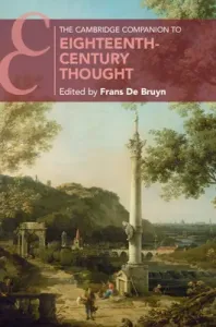 The Cambridge Companion to Eighteenth-Century Thought (de Bruyn Frans)(Paperback)