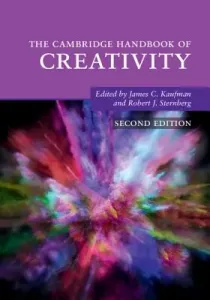 The Cambridge Handbook of Creativity (Kaufman James C.)(Paperback)