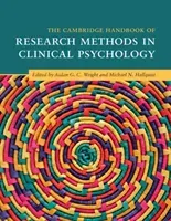 The Cambridge Handbook of Research Methods in Clinical Psychology (Wright Aidan G. C.)(Paperback)