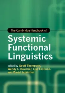 The Cambridge Handbook of Systemic Functional Linguistics (Thompson Geoff)(Pevná vazba)