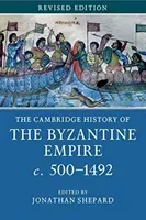 The Cambridge History of the Byzantine Empire C.500-1492 (Shepard Jonathan)(Paperback)