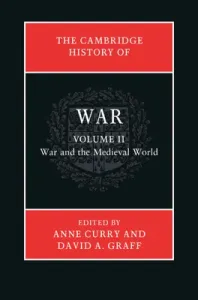 The Cambridge History of War: Volume 2, War and the Medieval World (Curry Anne)(Pevná vazba)