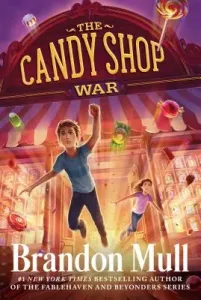 The Candy Shop War, 1 (Mull Brandon)(Paperback)