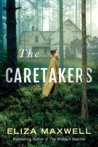 The Caretakers (Maxwell Eliza)(Paperback)