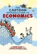 The Cartoon Introduction to Economics, Volume 2: Macroeconomics (Klein Grady)(Paperback)