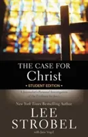 The Case for Christ Student Edition: A Journalist's Personal Investigation of the Evidence for Jesus (Strobel Lee)(Paperback)