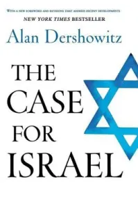 The Case for Israel (Dershowitz Alan)(Paperback)
