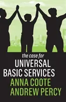 The Case for Universal Basic Services (Coote Anna)(Paperback)
