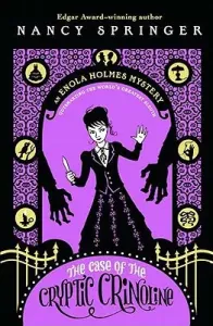 The Case of the Cryptic Crinoline: An Enola Holmes Mystery (Springer Nancy)(Paperback)