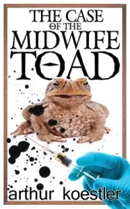 The Case of the Midwife Toad (Koestler Arthur)(Paperback)