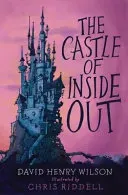 The Castle of Inside Out (Wilson David Henry)(Paperback)