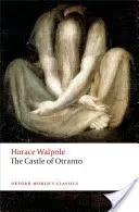 The Castle of Otranto: A Gothic Story (Walpole Horace)(Paperback)