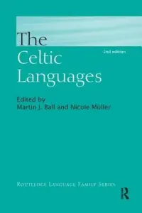 The Celtic Languages (Ball Martin J.)(Paperback)