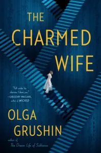 The Charmed Wife (Grushin Olga)(Pevná vazba)