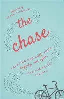 The Chase: Trusting God with Your Happily Ever After (Kupecky Kyle)(Paperback)