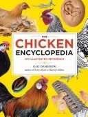 The Chicken Encyclopedia: An Illustrated Reference (Damerow Gail)(Paperback)