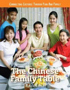 The Chinese Family Table (Hulick Kathryn)(Pevná vazba)