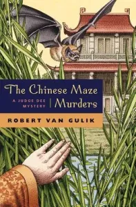 The Chinese Maze Murders: A Judge Dee Mystery (Van Gulik Robert)(Paperback)