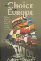 The Choice for Europe (Moravcsik Andrew)(Paperback)