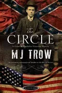 The Circle (Trow M. J.)(Pevná vazba)