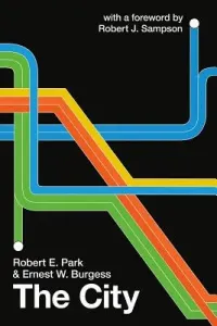The City (Park Robert E.)(Paperback)
