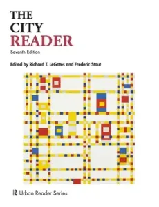 The City Reader (Legates Richard T.)(Paperback)