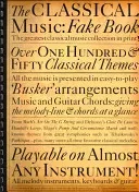 The Classical Music Fake Book (Hal Leonard Corp)(Paperback)