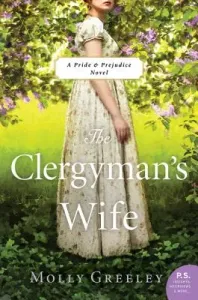 The Clergyman's Wife: A Pride & Prejudice Novel (Greeley Molly)(Paperback)