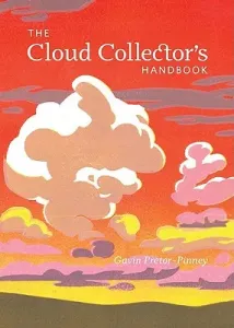 The Cloud Collector's Handbook (Pretor-Pinney Gavin)(Pevná vazba)