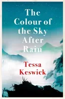 The Colour of the Sky After Rain (Keswick Tessa)(Pevná vazba)