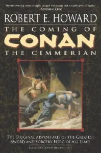 The Coming of Conan the Cimmerian: Book One (Howard Robert E.)(Paperback)