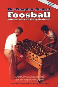 The Complete Book of Foosball (Lott Johnny)(Paperback)