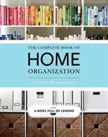 The Complete Book of Home Organization (Hammersley Toni)(Paperback)
