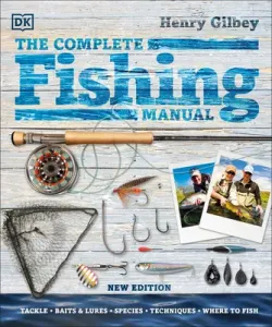 The Complete Fishing Manual (Gilbey Henry)(Pevná vazba)