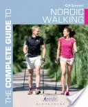 The Complete Guide to Nordic Walking (Stewart Gill)(Paperback)