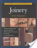 The Complete Illustrated Guide to Joinery (Rogowski Gary)(Pevná vazba)