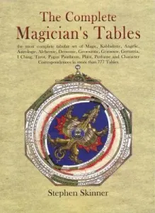 The Complete Magician's Tables (Skinner Stephen)(Pevná vazba)