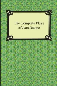The Complete Plays of Jean Racine (Racine Jean)(Paperback)