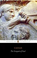 The Conquest of Gaul (Caesar Julius)(Paperback)