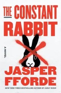 The Constant Rabbit (Fforde Jasper)(Pevná vazba)