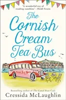 The Cornish Cream Tea Bus (the Cornish Cream Tea Series, Book 1) (McLaughlin Cressida)(Paperback)