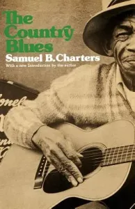 The Country Blues (Charters Samuel)(Paperback)